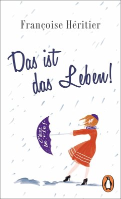 Das ist das Leben! - Héritier, Françoise