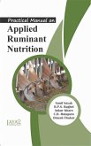 Practical Manual On Applied Ruminant Nutrition (As Per New Vcimsve Regulations, 2016) (eBook, ePUB)