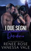 Desiderio (I Due Segni, #3) (eBook, ePUB) Desiderio (I Due Segni, #3) (eBook, ePUB)