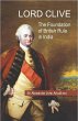 Lord Clive : The Foundation of British... - Bild 1