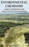 Environmental Chemistry: Green Chemistry and Pollutants in Ecosystems (eBook, ePUB)