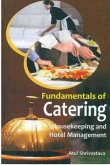 Fundamentals Of Catering Housekeeping And Hotel Management (eBook, ePUB) Fundamentals Of Catering Housekeeping And Hotel Management (eBook, ePUB)
