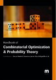 Handbook Of Combinatorial Optimization And Probability Theory (eBook, ePUB) Handbook Of Combinatorial Optimization And Probability Theory (eBook, ePUB)