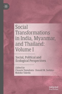 Social Transformations in India, Myanmar, and Thailand: Volume I