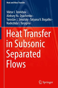 Heat Transfer in Subsonic Separated Flows - Terekhov, Viktor I.;Dyachenko, Aleksey Yu.;Smulsky, Yaroslav J.