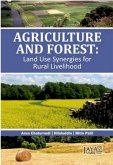 Agriculture And Forest (Land Use Synergies For Rural Livelihood) (eBook, ePUB) Agriculture And Forest (Land Use Synergies For Rural Livelihood) (eBook, ePUB)