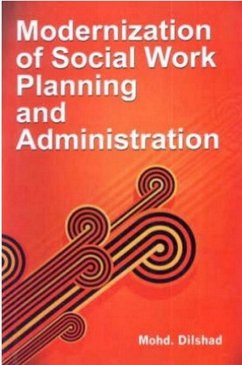 Modernization Of Social Work Planning And Administration (eBook, ePUB) - Dilshad, Mohd.