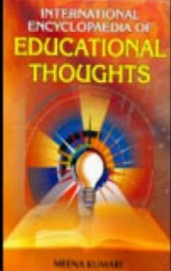International Encyclopaedia Of Educational Thoughts (eBook, ePUB) Cover International Encyclopaedia Of Educational Thoughts (eBook, ePUB)