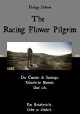 The Racing Flower Pilgrim