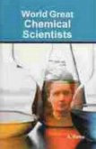 World Great Chemical Scientists (eBook, ePUB) World Great Chemical Scientists (eBook, ePUB)