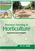Precision Farming In Horticulture Approaches And Strategies (eBook, ePUB)