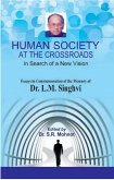Human society at the crossroads: In search of a new vision (eBook, ePUB)