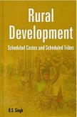 Rural Development: Scheduled Castes and Scheduled Tribes (eBook, ePUB) Rural Development: Scheduled Castes and Scheduled Tribes (eBook, ePUB)
