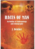 Races of Man: An outline of anthropology and ethnography (eBook, ePUB)