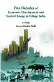 Five Decades of Economic Development and Social Change in Village India (eBook, ePUB) Five Decades of Economic Development and Social Change in Village India (eBook, ePUB)