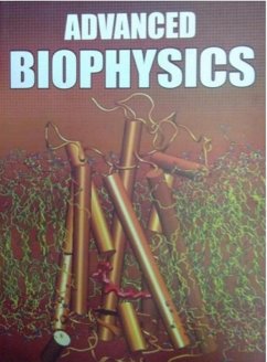 Advanced Biophysics (eBook, ePUB) - Roshan, Jyoti Kumar