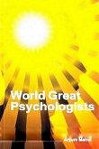 World Great Psychologists (eBook, ePUB)