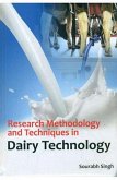 Research Methodology and Techniques in Dairy Technology (eBook, ePUB) Research Methodology and Techniques in Dairy Technology (eBook, ePUB)