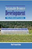 Sustainable Resource Development: Policy, Problem and Prescription (eBook, ePUB)