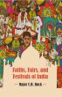 Faiths, Fairs, and Festivals of India... - Bild 1