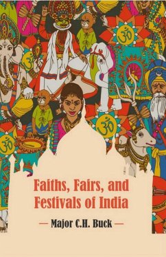 Cover Faiths, Fairs, and Festivals of India (eBook, ePUB)
