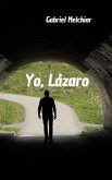 Yo, Lazaro (eBook, ePUB) Yo, Lazaro (eBook, ePUB)