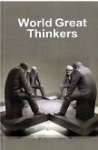 World Great Thinkers (eBook, ePUB) World Great Thinkers (eBook, ePUB)