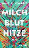 Milch Blut Hitze (eBook, ePUB)