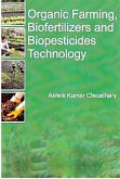 Organic Farming, Biofertilizers and Biopesticides Technology (eBook, ePUB) Organic Farming, Biofertilizers and Biopesticides Technology (eBook, ePUB)