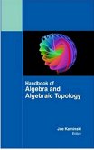 Handbook Of Algebra And Algebraic Topology (eBook, ePUB)
