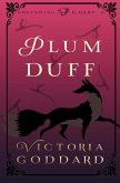 Plum Duff (Greenwing & Dart, #6) (eBook, ePUB)