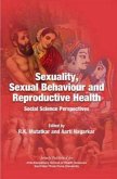 Sexuality, Sexual Behaviour and Reproductive Health : Social Science Perspectives (eBook, ePUB) Sexuality, Sexual Behaviour and Reproductive Health : Social Science Perspectives (eBook, ePUB)