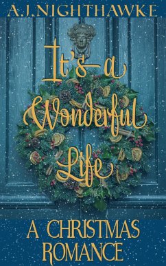 Cover It's a Wonderful Life: A Christmas Romance (eBook, ePUB)