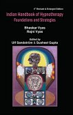 Indian Handbook of Hypnotherapy Foundations And Strategies (eBook, ePUB) Indian Handbook of Hypnotherapy Foundations And Strategies (eBook, ePUB)