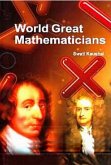 World Great Mathematicians (eBook, ePUB) World Great Mathematicians (eBook, ePUB)