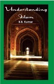 Understanding Islam (eBook, ePUB) Understanding Islam (eBook, ePUB)