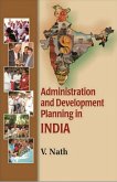 Administration and Development Planning in India (eBook, ePUB) Administration and Development Planning in India (eBook, ePUB)