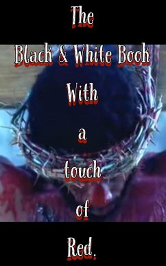 The Black & White Book With a touch of Red. (eBook, ePUB) - Thomas, Isaiah Norris