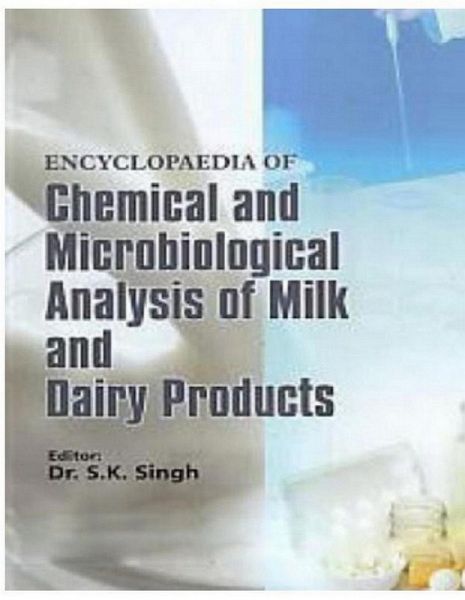 Encyclopaedia Of Microbiological Analysis Of Milk And Dairy Products (eBook, ePUB)
