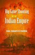 Big Game Shooting in the Indian Empire... - Bild 1