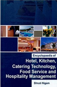 Encyclopaedia Of Hotel, Kitchen, Catering Technology, Food Service And Hospitality Management (eBook, ePUB) - Nigam, Shruti