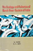 Ecology And Fisheries Of Barak River System Of India (eBook, ePUB) Ecology And Fisheries Of Barak River System Of India (eBook, ePUB)