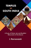 Temples of South India: (A Study of Hindu, Jain and Buddhist Monuments of the Deccan) (eBook, ePUB) Temples of South India: (A Study of Hindu, Jain and Buddhist Monuments of the Deccan) (eBook, ePUB)