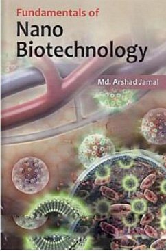 Fundamentals Of Nano Biotechnology (eBook, ePUB) - Md., Arshad Jamal