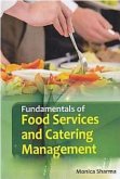 Fundamentals of Food Services and Catering Management (eBook, ePUB) Fundamentals of Food Services and Catering Management (eBook, ePUB)