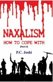 Naxalism, How To Cope With (Part II) (eBook, ePUB)