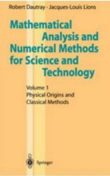 Handbook Of Mathematical Analysis And Numerical Methods For Science And Technology Physical And Classical Methods (eBook, ePUB)