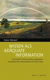 Wissen als adäquate Information