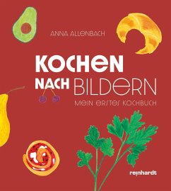 Kochen nach Bildern - Allenbach, Anna