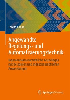 Angewandte Regelungs- und Automatisierungstechnik - Loose, Tobias